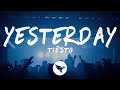 Tiësto Yesterday Lyrics