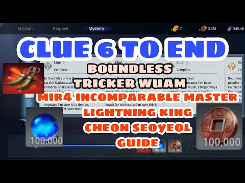 mir4/Incomparable Master Lightning King Cheon Seoyeol Guide/ Mystery Quest/ Clue 6 and Clue 7
