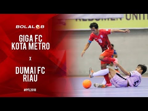 Giga Fc Kota Metro (8) vs (0) Dumai Fc Riau - Highlights Pro Futsal League 2018