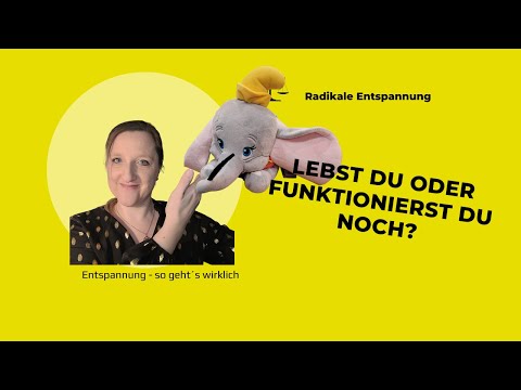 Weniger funktionieren und Deinen Zielen näher kommen!