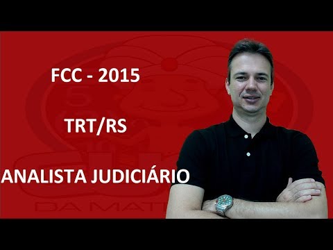 FCC15Q002 - FCC - 2015 - TRT/RS - EQUAÇÕES DO 1º GRAU
