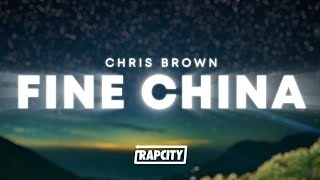 Chris Brown - Fine China (Lyrics)