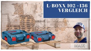 Kaufen oder nicht?L-Box 102 und 136 neu LB4 im Vergleich Bosch Sortimo Vor-Nachteile klar aufgezeigt