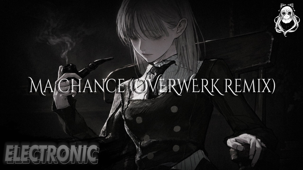 A Girl Named Sue - Ma Chance (OVERWERK Remix)