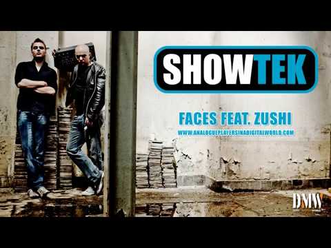 SHOWTEK - Faces feat Zushi - Full version "ANALOGUE PLAYERS IN A DIGITAL WORLD"