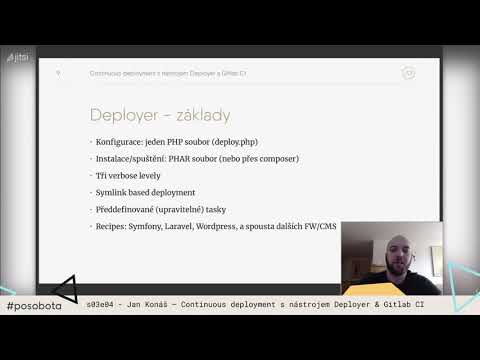 Jan Konáš Continuous deployment s nástrojem Deployer & Gitlab CI