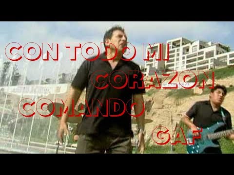 CON TODO MI CORAZON - COMANDO GAF - ALABANZA CRISTIANA