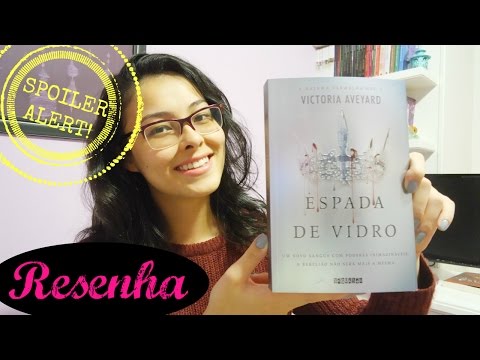 Espada de vidro (Rainha Vermelha #2) | SPOILER ALERT!