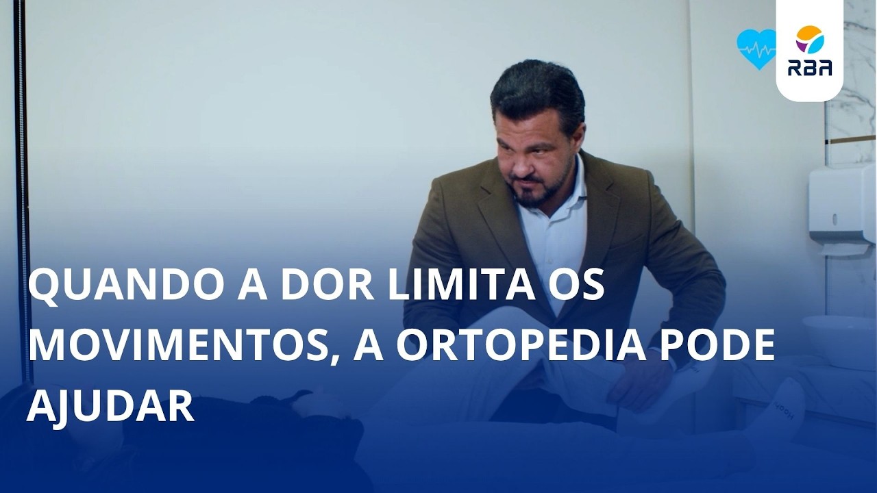 Quando a dor limita os movimentos, a ortopedia pode ajudar