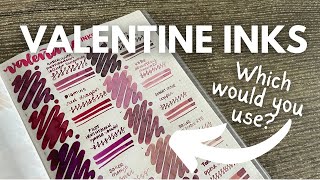 INK EXPLORATION // What are your favourite inks for Valentine's Day? #fountainpenink