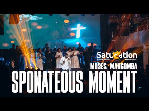 MOSES MANGOMBA - Spontaneous Moment(Sabaoth, Soupir )| Saturation 2