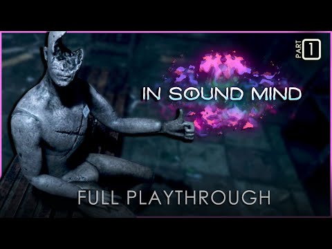 IN SOUND MIND | Gameplay Walkthrough FULL GAME 4K | Part 1