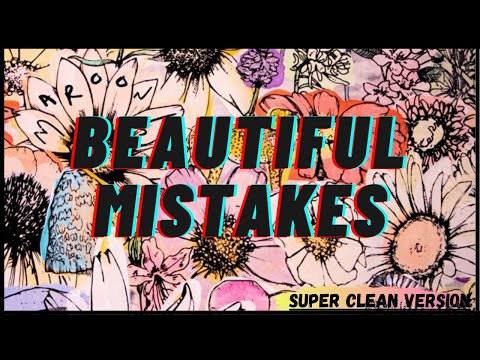 Beautiful Mistakes (Super Clean Edit) - Maroon 5