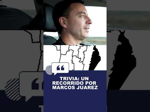 Trivia Un recorrido por Marcos Juarez