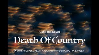 Download lagu Flyaway Freedomsong - Death of Country Live at Prospek Upb (2025) mp3