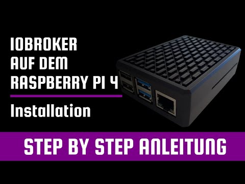 iobroker auf dem Raspberry Pi 4 installieren | Step by Step Anleitung | 2020