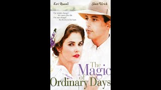 The Magic of Ordinary Days