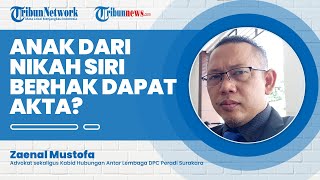 Anak yang Lahir dari Pernikahan Siri, Apakah Berhak Dapat  Akta Kelahiran? Ini Kata Praktisi Hukum