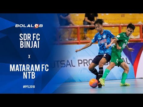 SDR Fc Binjai (3) vs (6) Mataram Fc - Highlights Pro Futsal League 2018