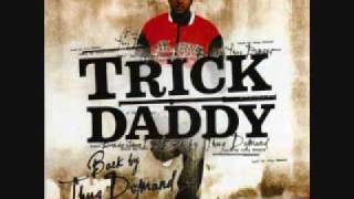 Trick Daddy - Aint a Thug