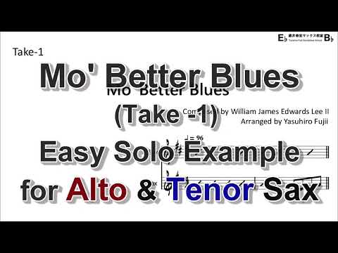 Mo' Better Blues - Easy Solo Example for Alto & Tenor Sax Duo (Take-1)