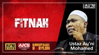 Download lagu FITNAH | USTAZ AU'NI MOHAMED mp3 Download lagu FITNAH | USTAZ AU'NI MOHAMED mp3