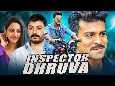 Inspector Dhruva - राम चरण की ब्लॉकबस्टर एक्शन हिंदी डब मूवी | रकुल प्रीत सिंह, अरविंद स्वामी, नवदीप