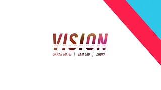 Sarah Jaffe : Vision (Featuring Sam Lao and ZHORA)