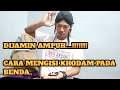 Cara Mengisi Khodam Pada Benda Bisa Langsung Dipraktekkan