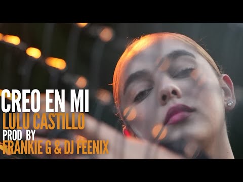 Lulu Castillo - Creo En Mi (Visualizer)