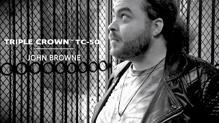 Tone Sessions: John Browne & the Triple Crown TC-50