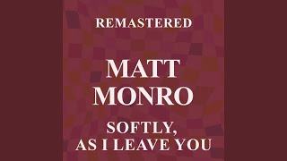 Download lagu Softly, as I Leave You (Remastered) mp3 Download lagu Softly, as I Leave You (Remastered) mp3