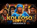 Koleoso Part 12 Season 3 Latest Yoruba Movie 2026 Drama Iteledicon Kemity Studio Ogboluke