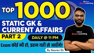 Top 1000 Static GK MCQs for SSC CGL, STENO, CPO | Current Affairs for all Exams | P-02 | Gaurav Sir