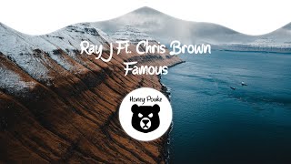 Chris Brown - Famous (Lyric Video) ft. Ray J