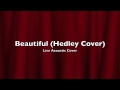 Hedley - Beautiful (Acoustic Cover) 