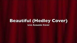 Hedley - Beautiful (Acoustic Cover)