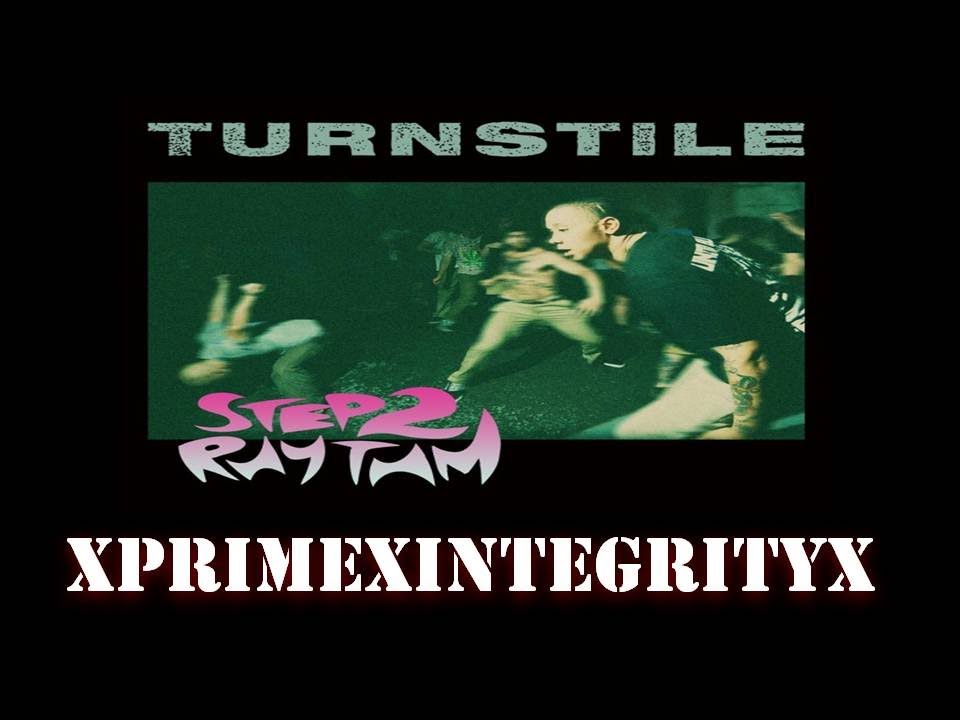 Turnstile -- Step 2 Rhythm [Full EP]
