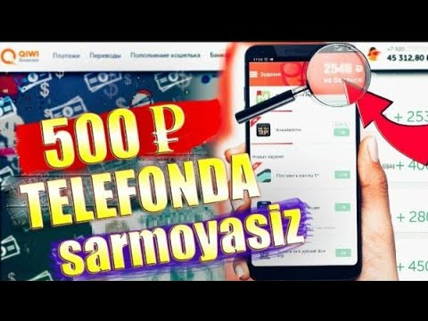 OSON TELEFONDA SARMOYASIZ 500 DASTURDA PUL ISHLASH | INTERNETDA PUL ISHLASH