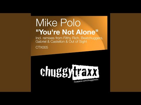 You're Not Alone (Out of Sight Mix)