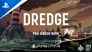 Dredge - Pre-Order Trailer | PS5 & PS4 Games Trailer