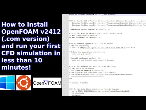 How to Install OpenFOAM v2412 (.com version) and run your first simulation in less than 10 minutes!