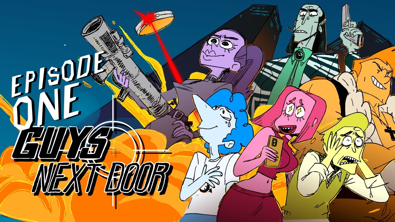 GUYS NEXT DOOR | EPISODE 1: PILOT