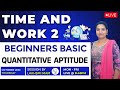 TIME AND WORK 2 BEGINNERS BASICS DAY 27 BY LAKSHMI MAM UPCOMING BANK EXAMS 2025