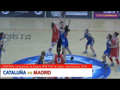 U12F - CATALUÑA vs MADRID.- Campeonato de España MINI FEM. Selecciones Autonómicas 2018