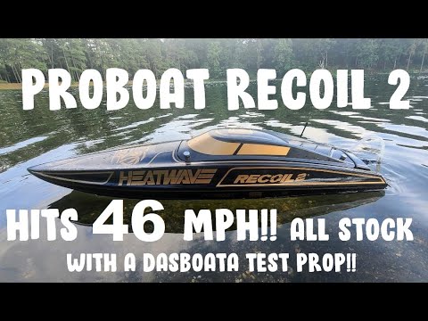 NEW ProBoat Recoil 2 hits 46mph (3s on stock electronics) with a dasboata test prop 🚀🚀