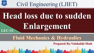 Lec-31_Head loss due to sudden enlargement | Fluid Mechanics and Hydraulics | Civil Engineering