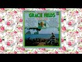 Getting to Know You - Gracie Fields