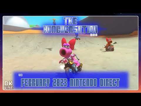 The Kongversation 1102 - February 2023 Nintendo Direct