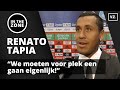 Renato Tapia over strijd om plek drie: ‘We moeten voor plek een gaan eigenlijk!’